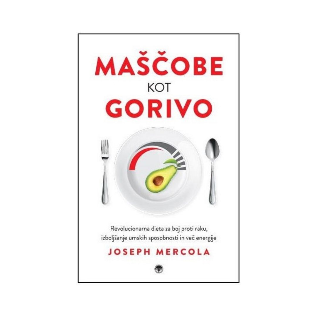 Maščobe kot gorivo, dr. Joseph Mercola